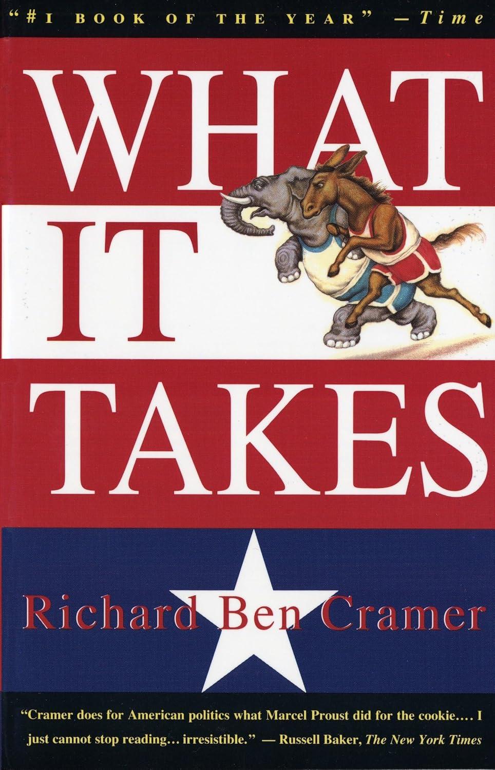 Best Book on Presidential Campaigns – What It Takes: The White House Review